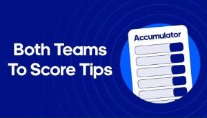 Tips for Betting on Both Teams to Score in Soccer